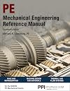 PPI Mechanical Engineering Reference Manual, 14th Edition (Hardcover) – Comprehensive Reference Manual for the NCEES PE Exam