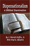 Dispensationalism: A Biblical Examination