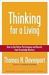 Thinking for a Living: How to Get Better Performances And Results from Knowledge Workers