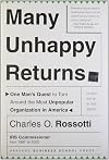 Many Unhappy Returns: One Man's Quest to Turn Around the Most Unpopular Organization in America