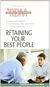 Retaining Your Best People: The Results Driven Manager
