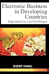 Electronic business in developing countries opportunities and challenges