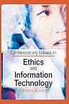 Contemporary Issues in Ethics and Information Technology