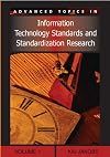 Advanced topics in information technology standards and standardization research. Volume 1