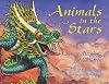 Animals in the Stars: Chinese Astrology for Children