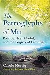 The Petroglyphs of Mu: Pohnpei, Nan Madol, and the Legacy of Lemuria