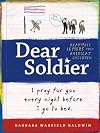 Dear Soldier: I Pray for You Every Night Before I Go to Bed