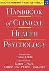 Handbook of Clinical Health Psychology: Models and Perspectives in Health Psychology (Handbook of Clinical Health Psycho
