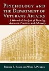 Psychology and the Department of Veterans Affairs: A Historical Analysis of Training, Research, Practice, and Advocacy