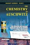 The Chemistry of Auschwitz : The Technology and Toxicology of Zyklon B and the Gas Chambers - a Crime-Scene Investigation