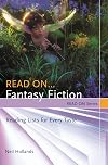 Read On...Fantasy Fiction: Reading Lists for Every Taste (Read On Series)