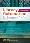 Library Automation: Core Concepts and Practical Systems Analysis