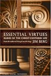 Essential Virtues: Marks of the Christ-Centered Life