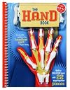 The Hand Book: A Scientific Guide to the Handiest Part of Your Body