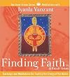 Finding Faith in Difficult Times (Inner Vision Series)