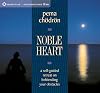 Noble Heart: A Self-Guided Retreat on Befriending Your Obstacles