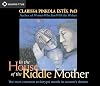 In the House of the Riddle Mother