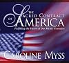 The Sacred Contract of America: Fulfilling the Vision of Our Mystic Founders