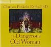 The Dangerous Old Woman
