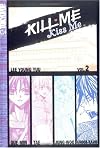 Kill Me, Kiss Me, Vol. 2