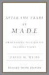 After the Trade Is Made: Processing Securities Transactions