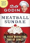 Meatball Sundae: Is Your Marketing out of Sync?