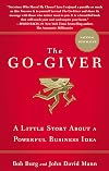 The Go-Giver: A Surprising Way of Getting More Than You Expect