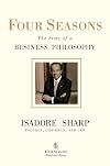 Four Seasons: The Story of a Business Philosophy