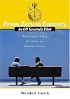 From Zero To Eternity In 60 Second: Influencing others for Christ at a moment's notice