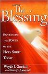 The Blessing: Experience the Power of the Holy Spirit Today