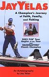 Jay Yelas: A Champion's Journey of Faith, Family, and Fishing