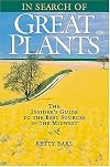 In Search of Great Plants: The Insider's Guide to the Best Sources in the Midwest
