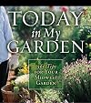 Today in My Garden: 365 Tips for Your Midwest Garden