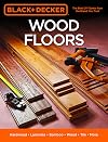 Wood floors : hardwood - laminate - bamboo - wood tile and more
