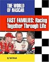 Fast Families: Racing Together Through Life (Blazers: World of NASCAR)