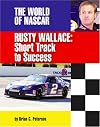 Rusty Wallace : short track to success