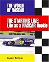 The Starting Line: Life As a NASCAR Rookie
