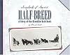 Half-Breed: A Story of the Klondike Gold Rush (Scrapbooks of America)