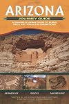 Arizona Journey Guide: A Driving And Hiking Guide to Ruins, Rock Art, Fossils And Formations