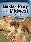 Birds of Prey of the Midwest Field Guide