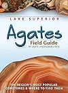 Lake Superior Agates Field Guide (Rocks & Minerals Identification Guides)