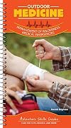 Outdoor Medicine: Management of Wilderness Medical Emergencies (Adventure Skills Guides)
