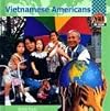 Vietnamese Americans (One Nation Set 2)