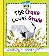 The Crane Loves Grain (SandCastle: Rhyme Time)