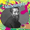 Michelangelo (Checkerboard Biography Library: Great Artists)
