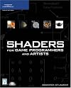 Shaders for Game Programmers and Artists (Premier Press Game Development)