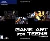 Game Art for Teens