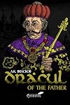 Dracul – Of the Father: The Untold Story of Vlad Dracul
