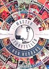 Master Storyteller: An Illustrated Tour of the Fiction of L. Ron Hubbard