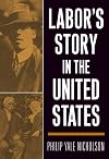 Labor's Story in the United States